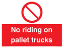 no-riding-on-pallet-trucks-sign~